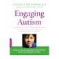 Engaging Autism: Using the Floortime Approach to Help Children Relate, Communicate, and Think - Paperback