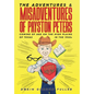 The Adventures and Misadventures of Payston Peters - Hardcover