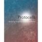 Protocells: Bridging Nonliving and Living Matter - Paperback
