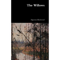 The Willows - Hardcover