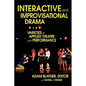 Interactive and Improvisational Drama: Varieties of Applied Theatre and Performance - Paperback