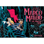 The Creepy Case Files of Margo Maloo: The Tangled Web - Hardcover
