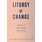 Liturgy of Change: Rhetorics of the Civil Rights Mass Meeting - Paperback
