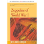 Zeppelins of World War I - Paperback