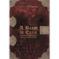 A Beast in Exile: A Historical Retelling of Beauty and the Beast - Hardcover