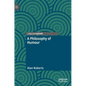 A Philosophy of Humour - Hardcover