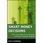 Smart Money Decisions: Why You Do What You Do with Money (and How to Change for the Better) - Paperback