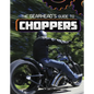The Gearhead's Guide to Choppers - Hardcover