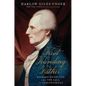 First Founding Father: Richard Henry Lee and the Call to Independence - Hardcover