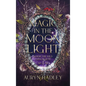 Magic in the Moonlight: A Moonlight Universe Novel - Hardcover