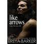 Like Arrows - Paperback