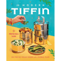 The Modern Tiffin: On-The-Go Vegan Dishes with a Global Flair (a Cookbook) - Hardcover