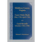 Middlesex County, Virginia Court Order Book (May 1783-April 1784) and Land Records (October 1785-1790) - Paperback
