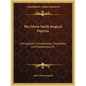 The Edwin Smith Surgical Papyrus: Hieroglyphic Transliteration, Translation And Commentary V1 - Paperback