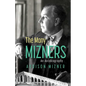 The Many Mizners: An Autobiography - Paperback