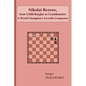 Nikolai Rezvov, from Child Burglar to Grandmaster: A World Champion's Favorite Composers - Paperback