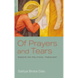 Of Prayers and Tears: Essays on Political Theology - Hardcover