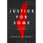 Justice for Some: Law and the Question of Palestine - Hardcover