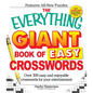 The Everything Giant Book of Easy Crosswords: Over 300 Easy and Enjoyable Crosswords for Your Entertainment - Paperback