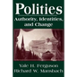 Polities: Authority, Identities, and Change - Paperback