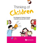 Thinking of Children: The Singapore Children's Society Collected Lectures (2015-2021) - Paperback