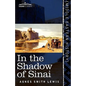 In the Shadow of Sinai: A Story of Travel and Research from 1895 to 1897 - Paperback