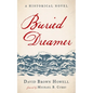 Buried Dreamer: A Historical Novel - Paperback