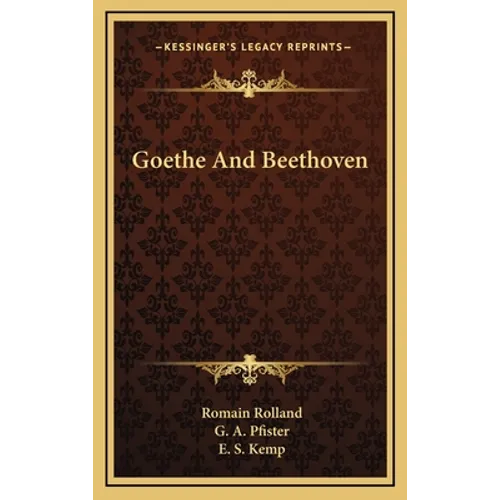 Goethe and Beethoven - Hardcover