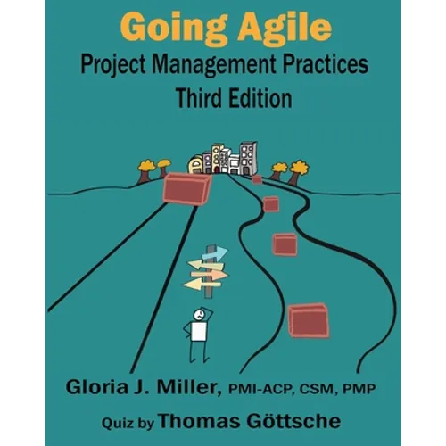 Going Agile Project Management Practices Third Edition - Paperback