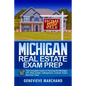 Michigan Real Estate Exam Prep: The Complete Guide to Passing the Michigan PSI Real Estate Salesperson License Exam the First Time! - Paperback