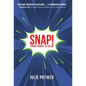Snap!: From Chaos to Calm - Hardcover