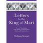 Letters to the King of Mari: A New Translation, with Historical Introduction, Notes, and Commentary - Hardcover