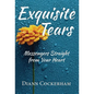 Exquisite Tears - Hardcover