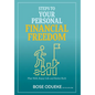 Steps To Your Personal Financial Freedom: Plan Well, Enjoy Life and Retire Rich - Hardcover