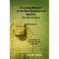 In Loving Memory of the Most Endangered Species, the Black Male - Volume I: An Abstract of the Good, the Bad, and the Ugly - Paperback