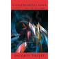 Confrontations: A Scientist's Search for Alien Contact - Hardcover