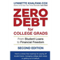 Zero Debt for College Grads: From Student Loans to Financial Freedom 2nd Edition - Paperback