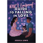 Nav's Foolproof Guide to Falling in Love - Hardcover