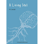 A Living Soul - Paperback
