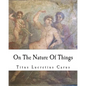 On The Nature Of Things: De rerum natura - Paperback