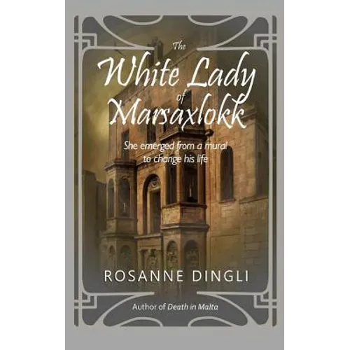 The White Lady of Marsaxlokk - Paperback