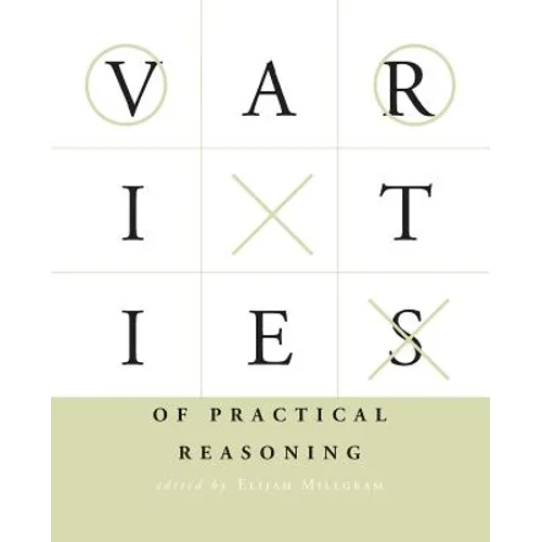 Varieties of Practical Reasoning - Paperback