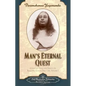 Man's Eternal Quest - Hardcover