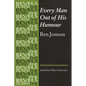 Every Man Out of His Humour: Ben Jonson - Paperback