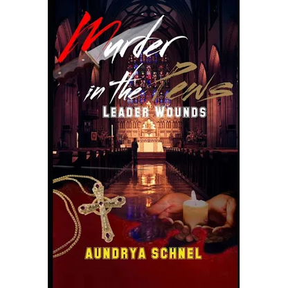 Murder In the Pews: Leader Wounds - Paperback