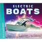Electric Boats - Library Binding