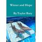 Winter and Hope - Hardcover