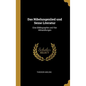 Das Nibelungenlied und Seine Literatur: Eine Bibliographie und Vier Abhandlungen - Hardcover