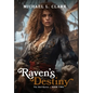 Raven's Destiny: book 2 - Hardcover