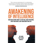 Awakening of Intelligence: New Revelations About AI That Will Blow Your Mind, Open Your Heart, and Transform Your Life - Hardcover